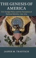 The Genesis of America di Jasper M. (Universitat Regensburg Trautsch edito da Cambridge University Press
