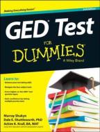 Ged Test For Dummies di Murray Shukyn, Dale E. Shuttleworth, Achim K. Krull edito da John Wiley & Sons Inc