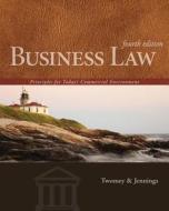 Business Law: Principles For Today's Commercial Environment di Marianne Jennings, David P. Twomey edito da Cengage Learning, Inc