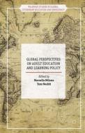 Global Perspectives on Adult Education and Learning Policy di Marcella Milana edito da Palgrave Macmillan