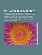 Villages In New Jersey: Ridgewood, New J di Books Llc edito da Books LLC, Wiki Series