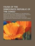 Fauna of the Democratic Republic of the Congo di Source Wikipedia edito da Books LLC, Reference Series