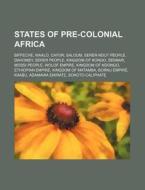 States Of Pre-colonial Africa: Biffeche, di Source Wikipedia edito da Books LLC, Wiki Series