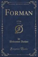 Forman, Vol. 2 Of 3 di Unknown Author edito da Forgotten Books