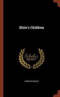 Elsie's Children di Martha Finley edito da CHIZINE PUBN