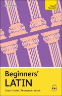 Beginner's Latin di Gda Sharpley edito da TEACH YOURSELF