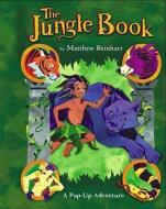 The Jungle Book: A Pop-Up Adventure di Matthew Reinhart edito da LITTLE SIMON