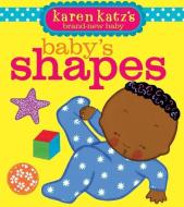 Baby's Shapes di Karen Katz edito da Little Simon
