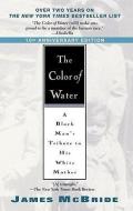 COLOR OF WATER -10TH ANNIV/E di James Mcbride edito da TURTLEBACK BOOKS