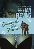 Diamonds Are Forever [With Headphones] di Ian Fleming edito da Findaway World