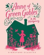 Anne of Green Gables di Lucy Maud Montgomery edito da UNION SQUARE & CO