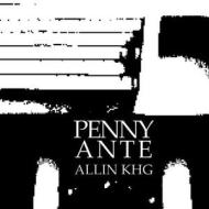 Penny Ante di Allin Khg edito da Createspace