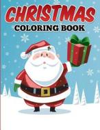Christmas Coloring Book di Uncle G edito da Createspace