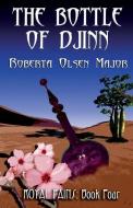 The Bottle of Djinn di Roberta Olsen Major edito da WINGS EPR INC