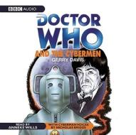 Doctor Who and the Cybermen di Gerry Davis, Nicholas Briggs edito da Audiogo