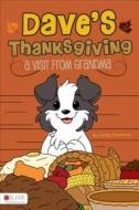 Dave's Thanksgiving: A Visit from Grandma di Linda Konecny edito da Tate Publishing & Enterprises