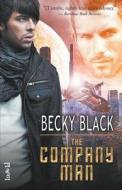 The Company Man di Becky Black edito da Loose Id, LLC