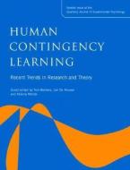 Human Contingency Learning: Recent Trends in Research and Theory edito da Taylor & Francis Ltd