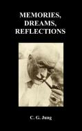 Memories Dreams Reflections di C. G. Jung edito da Oxford City Press
