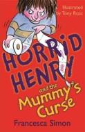 The Mummy's Curse di Francesca Simon edito da Hachette Children's Group