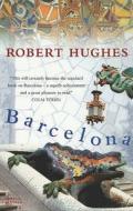 Barcelona di Robert Hughes edito da Vintage Publishing