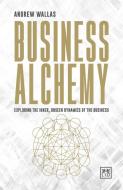 Business Alchemy di Andrew Wallis edito da LID Publishing