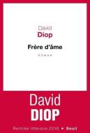 Frère d'âme di David Diop edito da Seuil