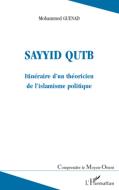 Sayyid QUTB di Mohamed Guenad edito da Editions L'Harmattan