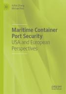 Maritime Container Port Security di Xufan Zhang, Michael Roe edito da Springer-Verlag GmbH