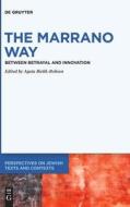 The Marrano Way edito da De Gruyter