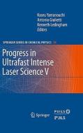 Progress in Ultrafast Intense Laser Science 5 edito da Springer-Verlag GmbH
