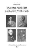 Zwischenstaatlicher politischer Wettbewerb di Roland Vaubel edito da Lit Verlag