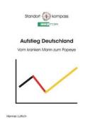 Aufstieg Deutschland di Henner Lüttich edito da Books on Demand