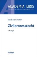 Zivilprozessrecht di Eberhard Schilken edito da Vahlen Franz GmbH