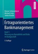 Ertragsorientiertes Bankmanagement 01 di Henner Schierenbeck, Michael Lister, Stefan Kirmße edito da Gabler, Betriebswirt.-Vlg