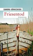 Friesentod di Sandra Dünschede edito da Gmeiner Verlag
