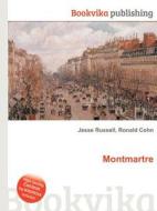 Montmartre di Jesse Russell, Ronald Cohn edito da Book On Demand Ltd.