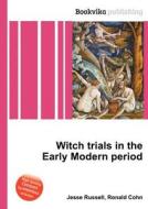 Witch Trials In The Early Modern Period edito da Book On Demand Ltd.