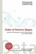 Order of Petrovic Njegos edito da Betascript Publishing