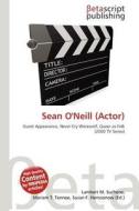 Sean O'Neill (Actor) edito da Betascript Publishing