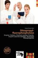 Diisopropyl-fluorophosphatase edito da Junct