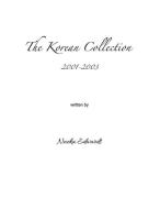 The Korean Collection: 2001-2003 di Nneka Edwards edito da BIBLE PHONICS PLUS LTD