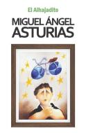 El Alhajadito di Miguel Ángel Asturias edito da J.R. Cook Publishing