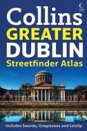 Greater Dublin Handy Streetfinder Atlas edito da Harpercollins Publishers