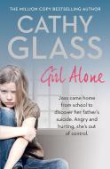 Girl Alone di Cathy Glass edito da HarperCollins Publishers