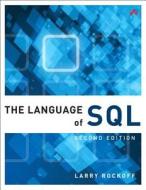 The Language of SQL di Larry Rockoff edito da Pearson Education (US)