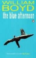 Blue Afternoon di William Boyd edito da Penguin Books, Limited (UK)