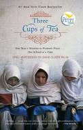 Three Cups of Tea: One Man's Mission to Promote Peace . . . One School at a Time di Greg Mortenson, David Oliver Relin edito da PENGUIN GROUP