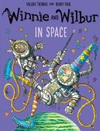 Winnie and Wilbur in Space di Valerie Thomas edito da Oxford University Press