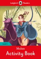 Mulan Activity Book: Level 4 di Uk Ladybird edito da LADYBIRD BOOKS